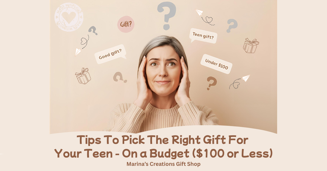 Tips to Pick the RIGHT Gift for Your Teen — on a Budget ($100 or Less)