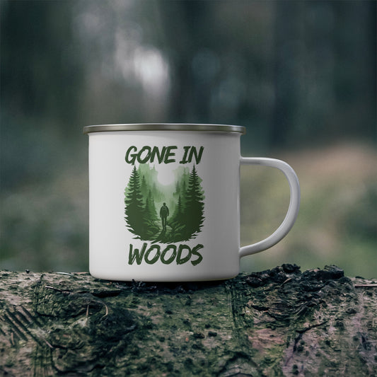 Gone in Woods Enamel Camping Mug – Nature Lover Outdoor Coffee Cup (12oz)