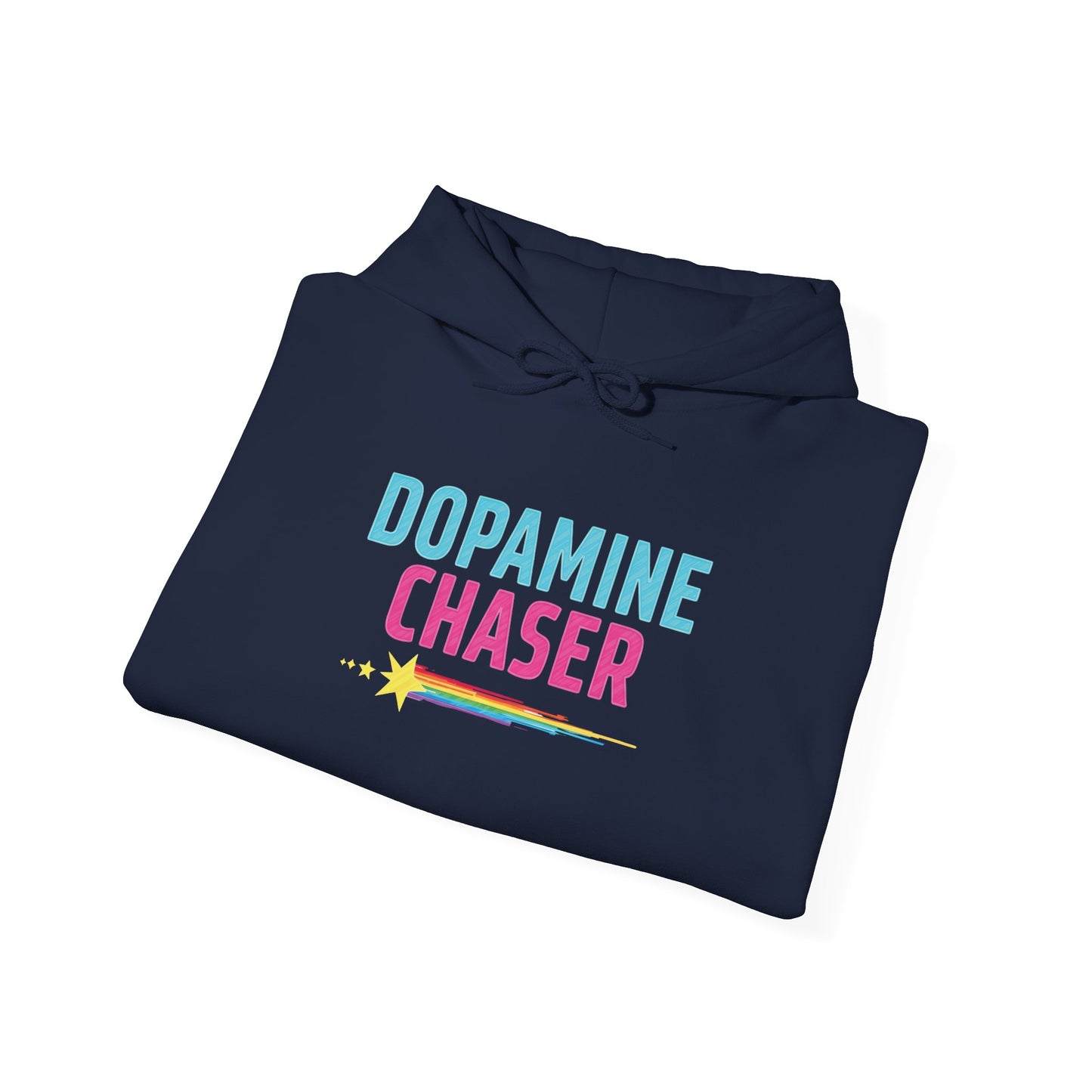 Dopamine Chaser Hoodie – Colorful Motivational Hoodie for Joy Seekers & Creators