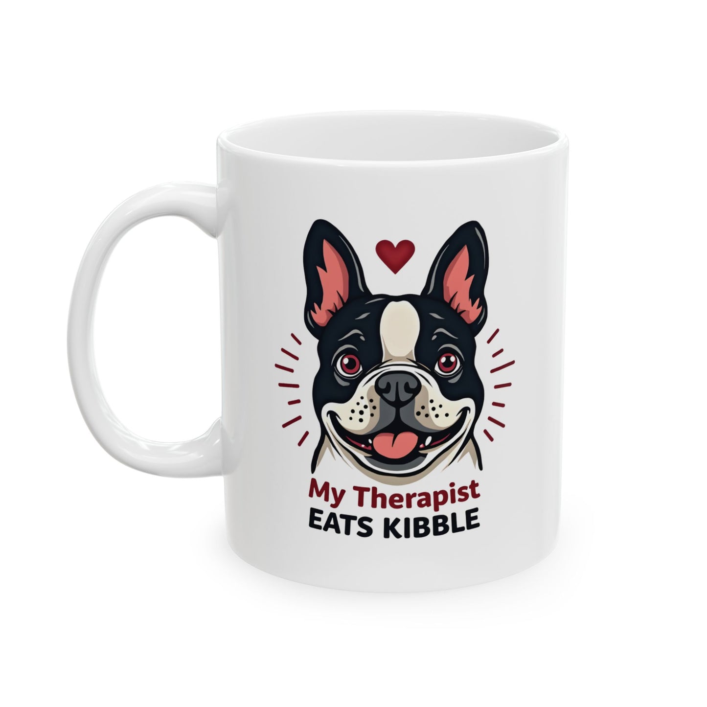 My Therapist Eats Kibble Mug – Cute & Funny French Bulldog Dog Lover Gift