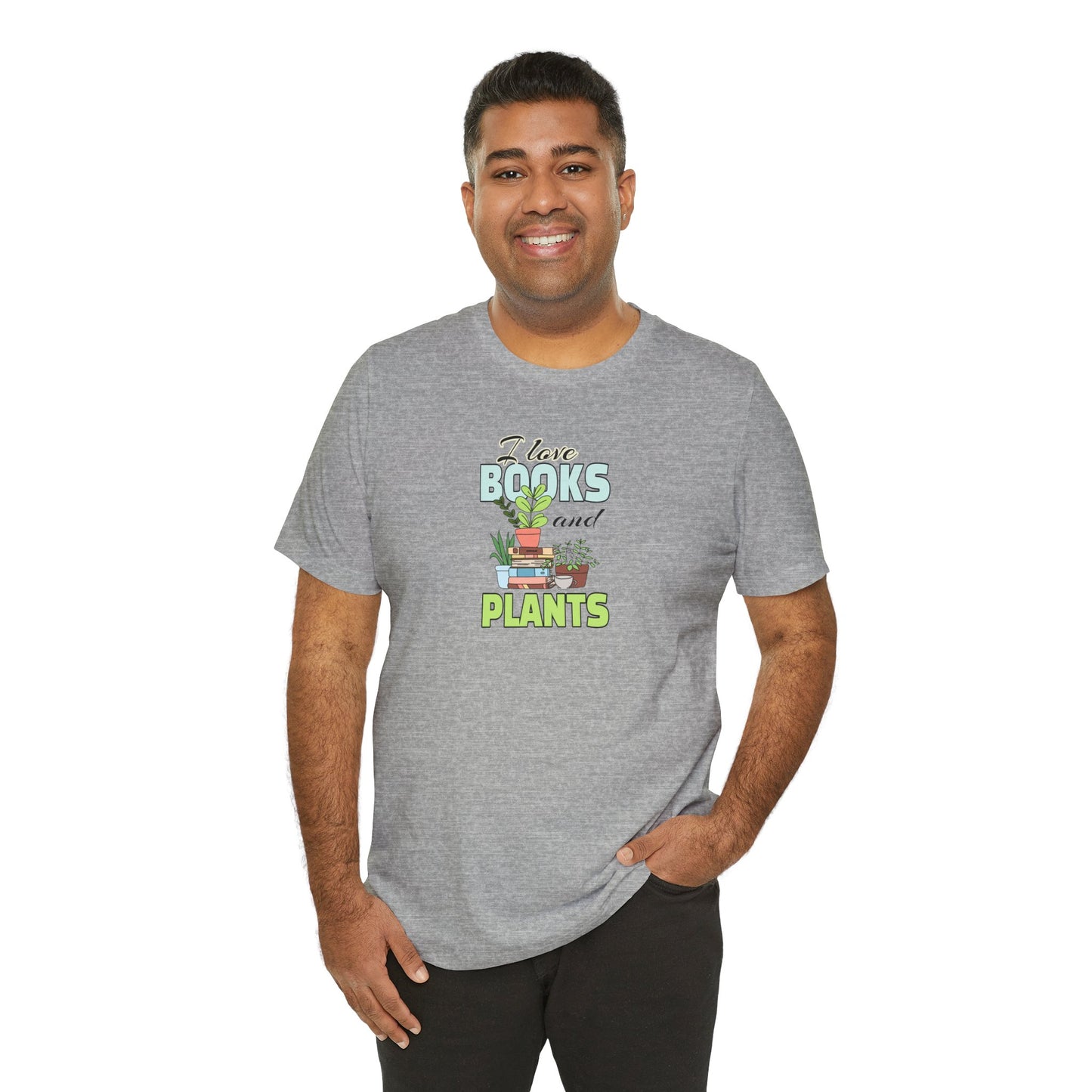 I Love Books and Plants Unisex Jersey T-Shirt – Cozy Eco Tee for Book & Plant Lovers