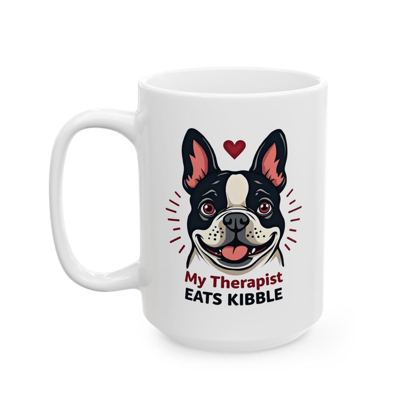 My Therapist Eats Kibble Mug – Cute & Funny French Bulldog Dog Lover Gift